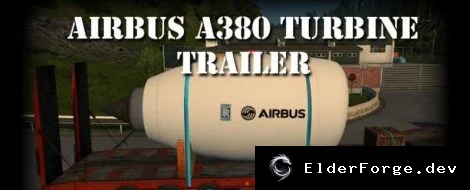 Обложка мода: Airbus A380 Turbine Trailer для Euro Truck Simulator 2 – 25‑тонный прицеп