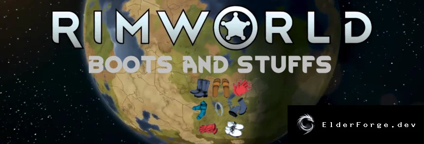 Boots and Stuff – новые ботинки и перчатки для колонистов RimWorld