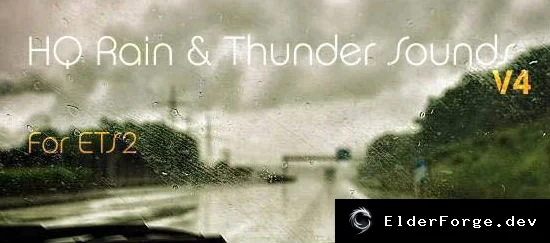 Обложка мода: ETS2 Rain &amp; Thunder Mod v1.4 – Реалистичный дождь и гром для Euro Truck Simulator 2