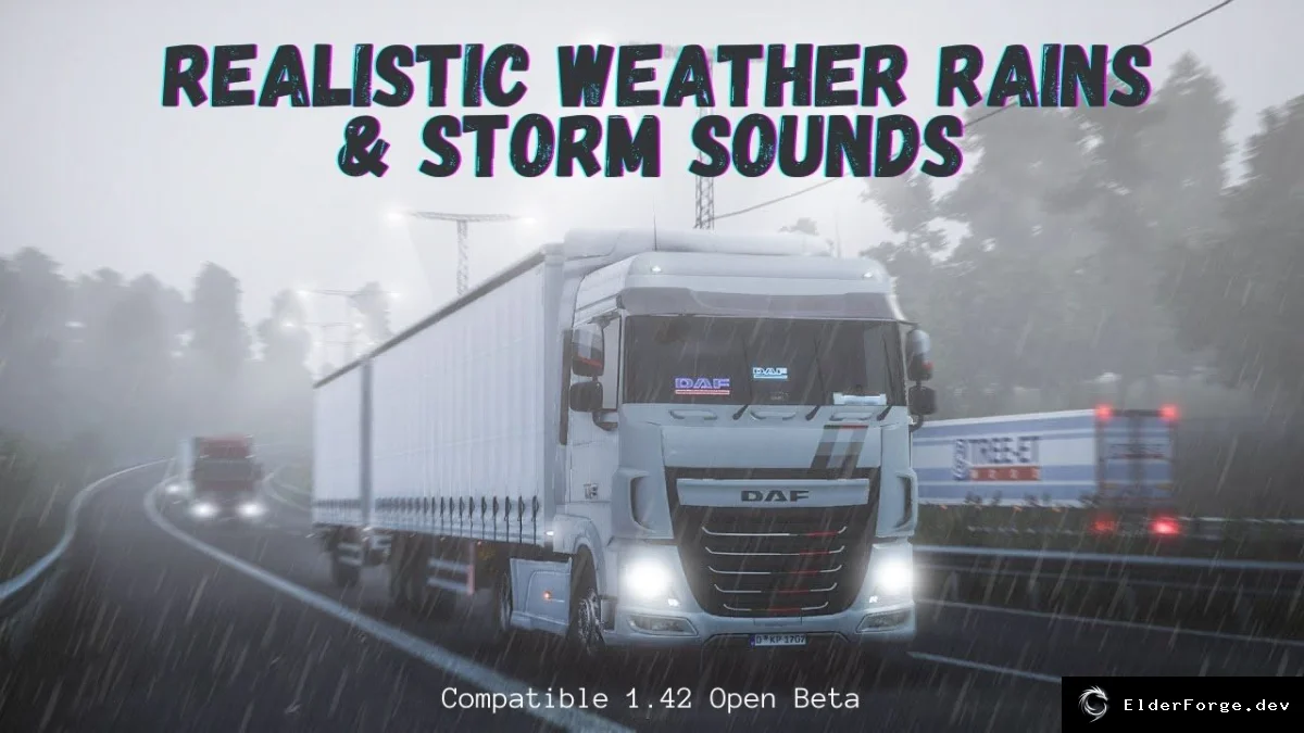 Обложка мода: Euro Truck Simulator 2 – Реалистичный дождь и шторм: улучшенные звуки и визуалы (v1.0)