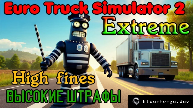 Обложка мода: Euro Truck Simulator 2 – Высокие штрафы Extreme: Ужасные штрафы за ПДД