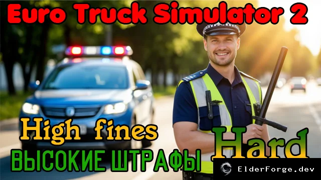 Обложка мода: Euro Truck Simulator 2 – Высокие штрафы (Hard) – Умноженные на 100 000