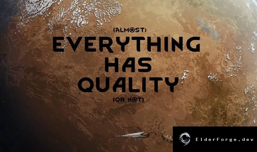 Everything Has Quality – Полный контроль качества предметов в RimWorld