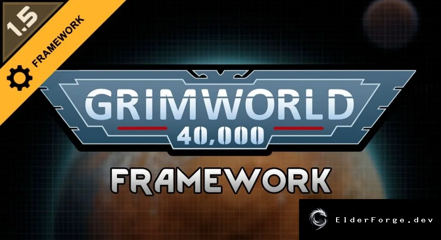 GrimWorld 40,000 – базовый фреймворк для модов RimWorld