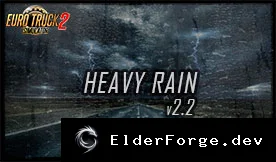 Обложка мода: Heavy Rain Mod 2.2 для Euro Truck Simulator 2 – реалистичный дождь и гром