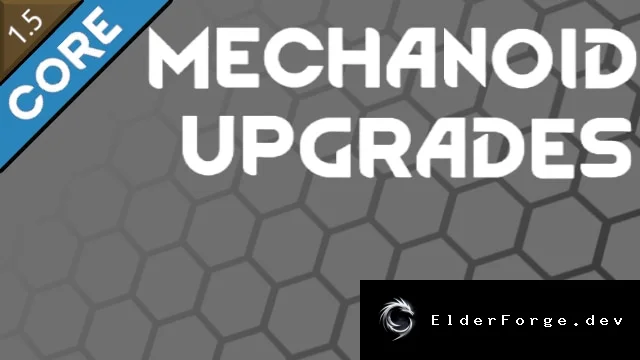 Mechanoid Upgrades – система улучшения мехов в RimWorld