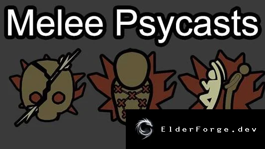 Melee Psycasts – рукопашные психокасты для RimWorld