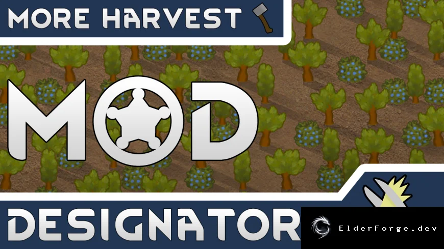 More Harvest Designators for RimWorld – новые команды управления растениями