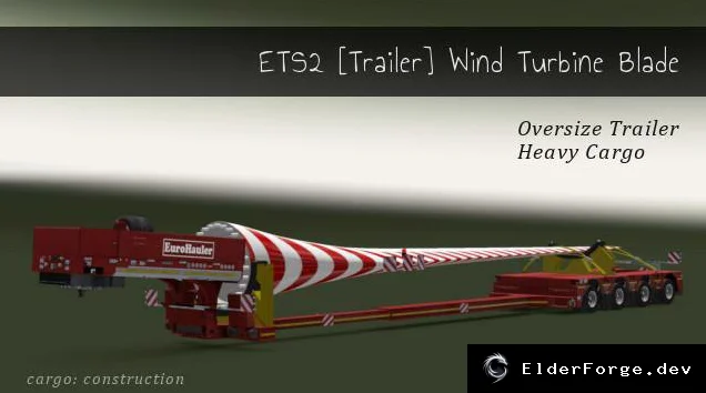 Обложка мода: Негабаритный груз «Wind Turbine Blade» – 34‑тоновый контейнер для ETS2