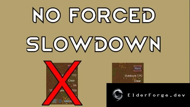 No Forced Slowdown – отключает автоматическое замедление в RimWorld