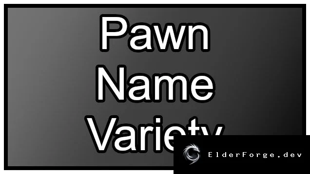 Pawn Name Variety – случайные имена для колонистов RimWorld