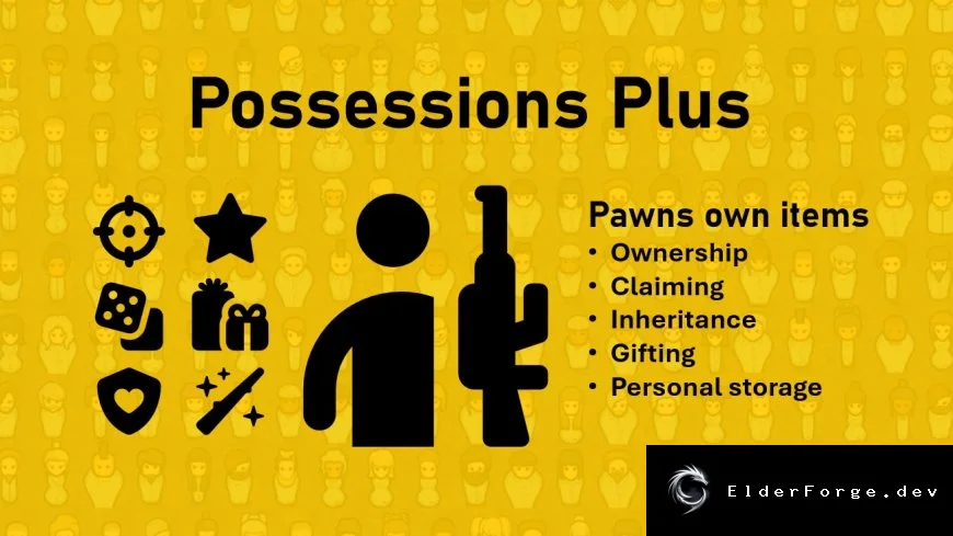 Possessions Plus – полное владение вещами в RimWorld
