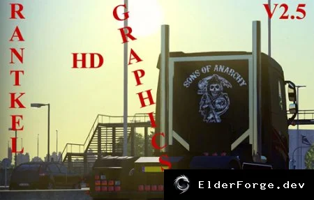 Обложка мода: Rantkel HD Graphics V2.5 – улучшенная графика и производительность для Euro Truck Simulator 2