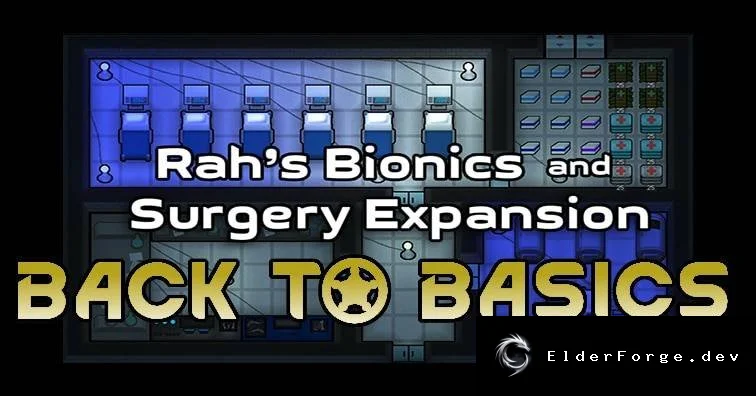 RBSE Back to Basics Continued – ранний проект протезов в RimWorld