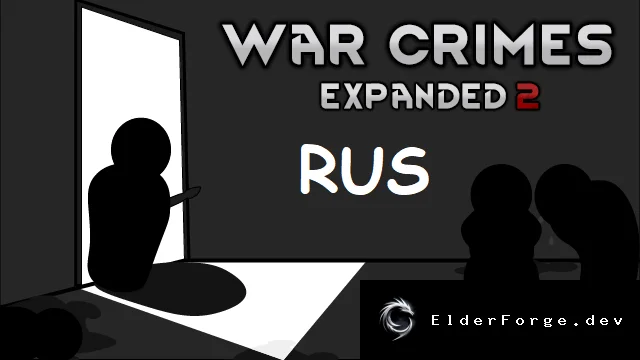 Русификатор War Crimes Expanded 2 Core для RimWorld
