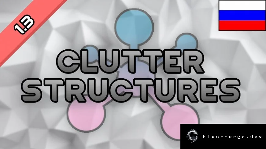 Русский перевод O21 Clutter Structures для RimWorld