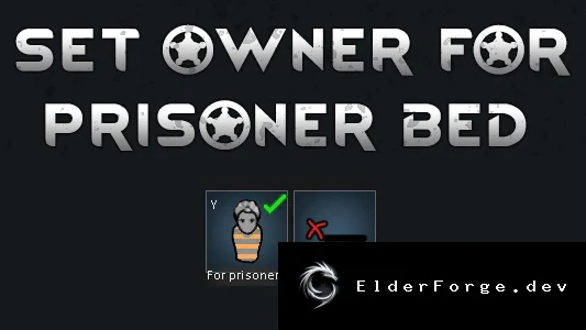 Set Owner for Prisoner Beds – выбор конкретного заключённого в RimWorld