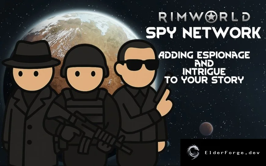 Spy Network – шпионская сеть для RimWorld: контроль над пленными и разведка