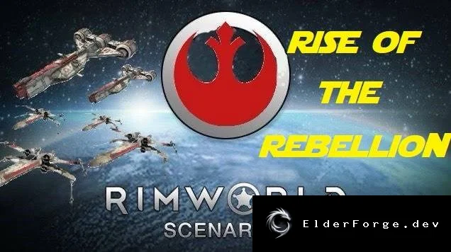 Star Wars: Rise of the Rebellion – сценарий для RimWorld