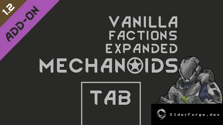 Vanilla Factions Expanded – Mechanoids: Drone Tab for RimWorld