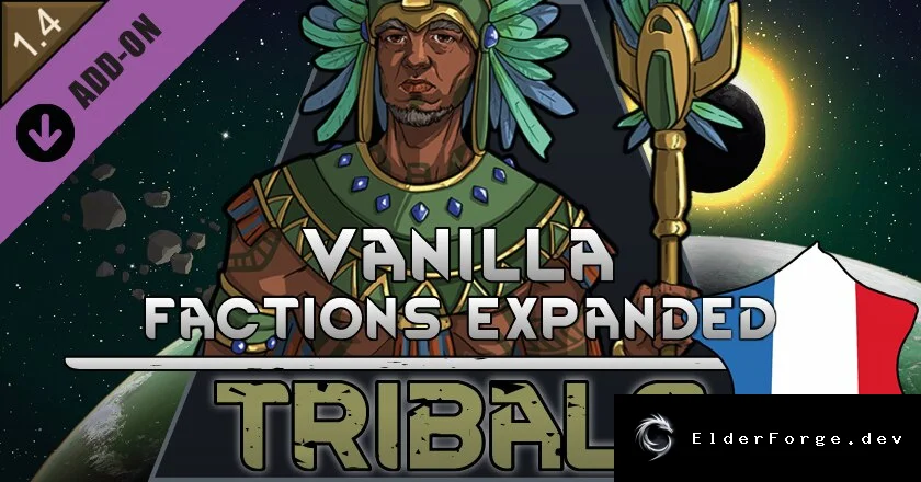 Vanilla Factions Expanded – Tribals: французский перевод для RimWorld