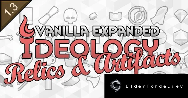 Vanilla Ideology Expanded: Реликвии и артефакты для RimWorld