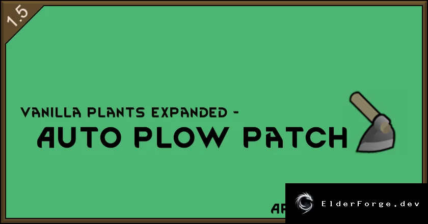 Vanilla Plants Expanded – Автопахание (Auto Plow Patch) для RimWorld