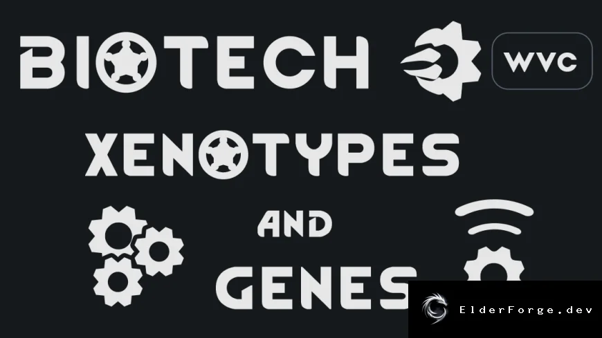 WVC Genes – новые ксенотипы и гены для RimWorld