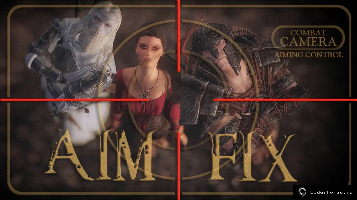 Обложка мода: Динамическая боевая камера AIM FIX для Skyrim LE — контроль прицела