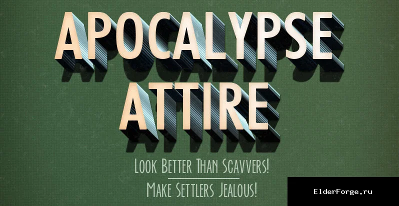 Обложка мода: Apocalypse Attire – 10 новых женских нарядов для Fallout 4 (CBBE)