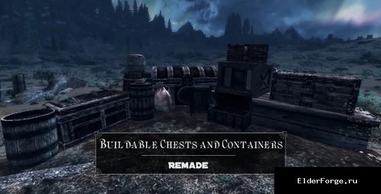 Обложка мода: Buildable Chests and Containers Remade LE — создаваемые сундуки в Skyrim