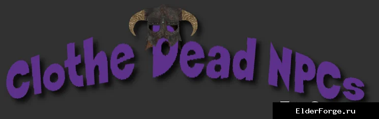 Обложка мода: Dress Corpses – Переодевание трупов в Skyrim SE и AE