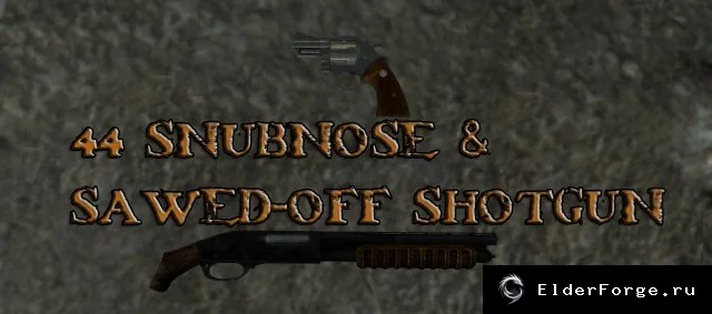 Обложка мода: Дробовики 44 Snubnose &amp; Sawed-off для FNV