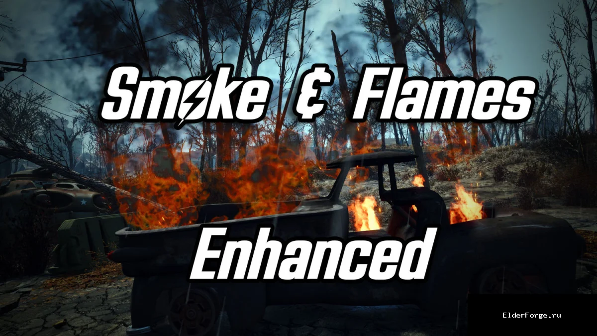 Обложка мода: HD дым и огонь для Fallout 4 – улучшенные визуальные эффекты до 2K