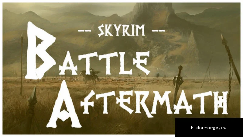Обложка мода: Скайрим после боя LE — Skyrim Battle Aftermath, поля сражений гражданской войны