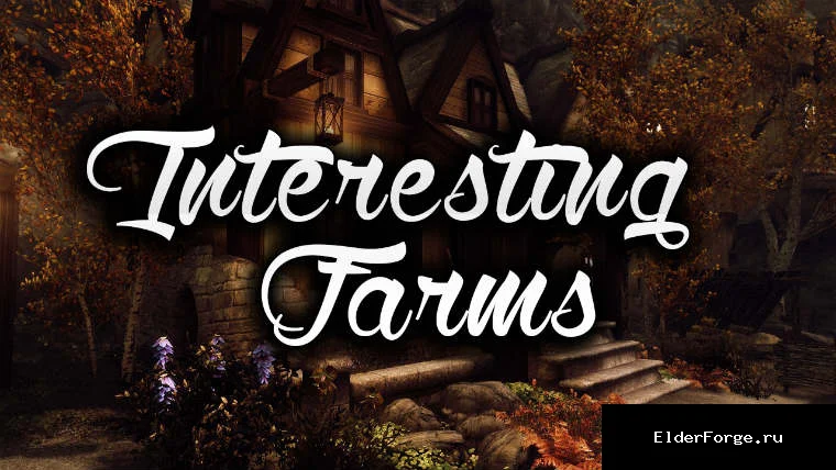 Обложка мода: Улучшенные фермы LE — Interesting Farms, расширение ванильных ферм